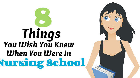 8 things you wish you knew when you were still in nursing school