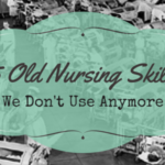 Old Nursing Practices