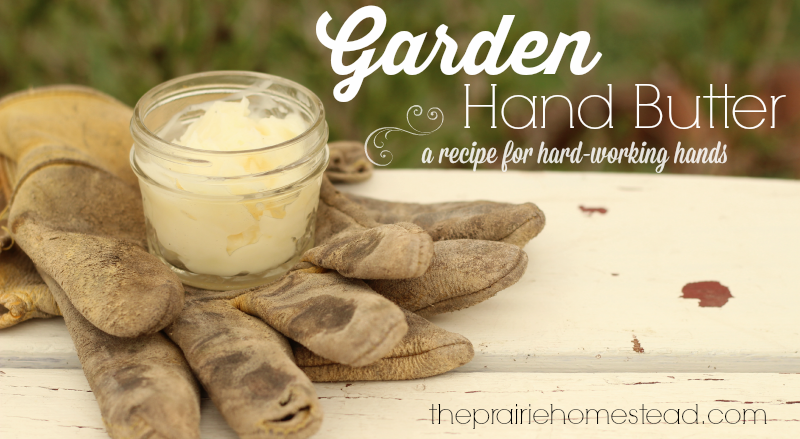 garden hand butter