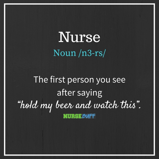 7 Funny Nursing Definitions That Should Be In The Dictionary - NurseBuff