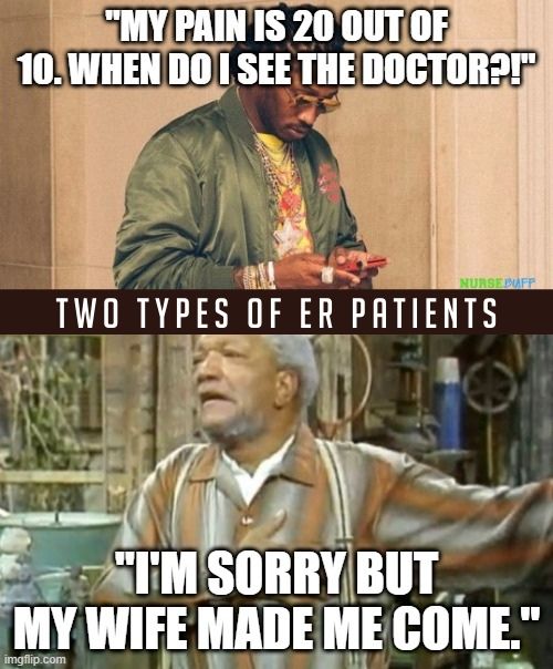 er nurse 2 types of patients meme