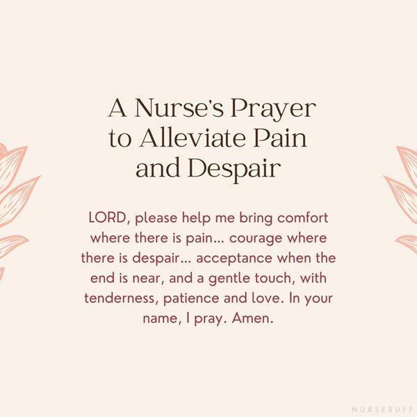 a nurses prayer to alleviate pain