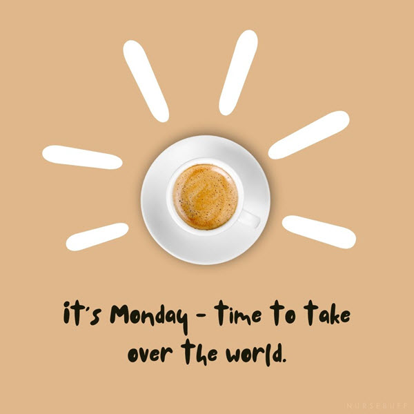 monday take over the world quotes